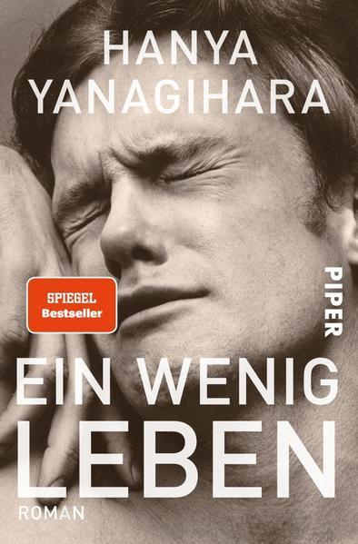 Hanya Yanagihara: Ein wenig Leben (German language, 2018)