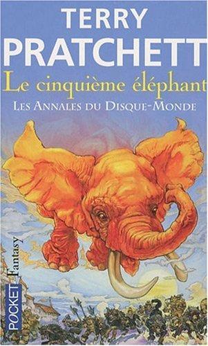 Pu lai qi (Pratchett, Terry), Patrick Couton: Le Cinquième Eléphant (Les Annales du Disque-Monde, #25) (Paperback, French language, 2009, POCKET)