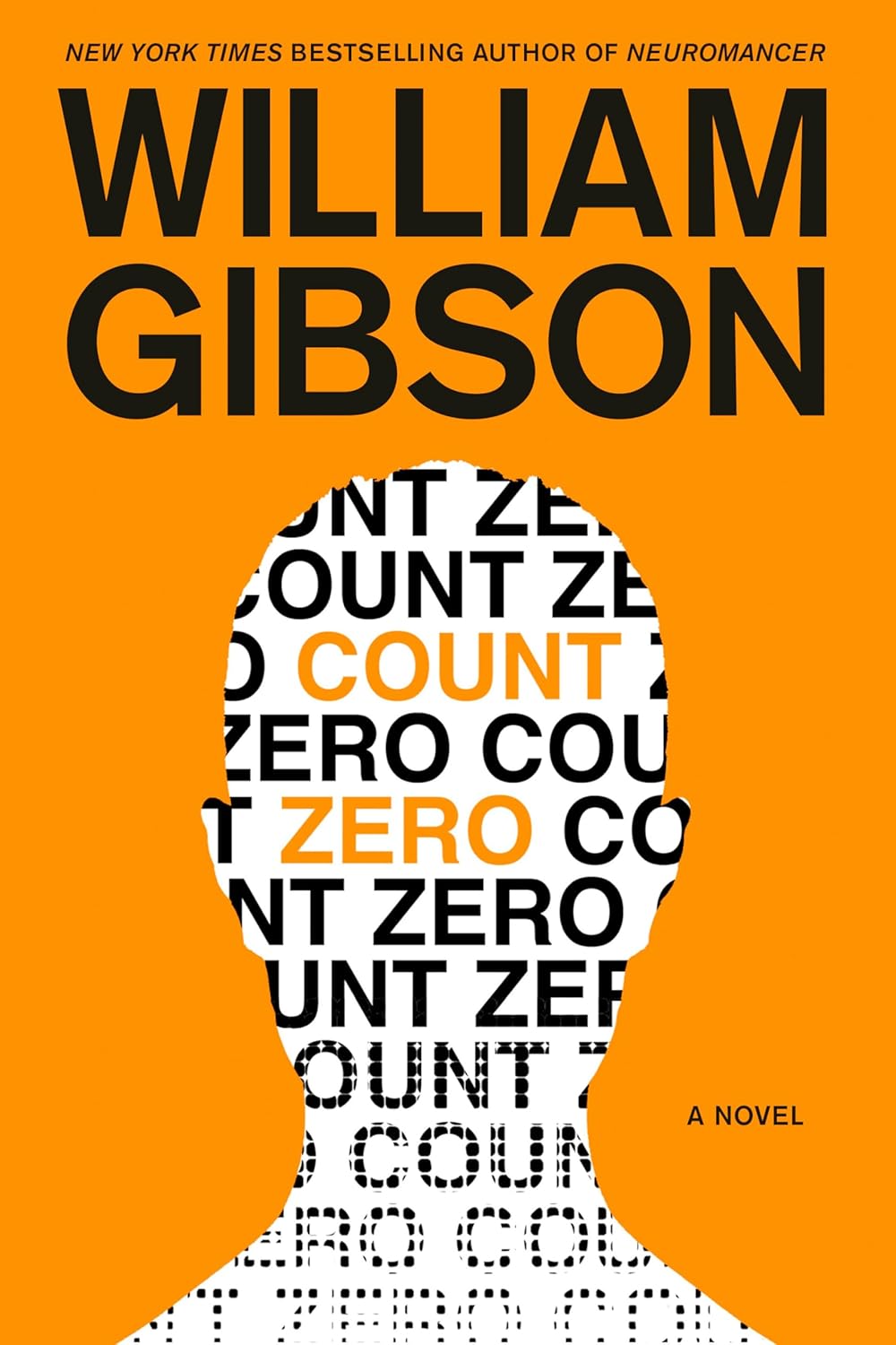William Gibson, William F. Gibson (duplicate): Count Zero (1986, Gollancz)