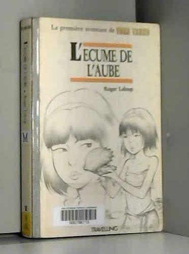 Roger Leloup: L'écume de l'aube (French language, 1991, De Boeck Group)