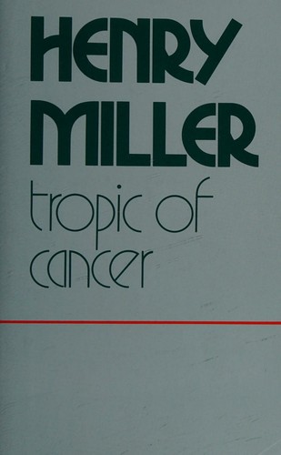 Henry Miller: Tropic Of Cancer (1988, Guild Publishing)