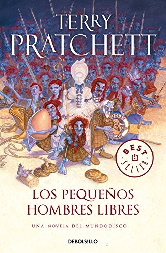 Pu lai qi (Pratchett, Terry): Los Pequeños Hombres Libres (Paperback, Debolsillo, DEBOLSILLO)