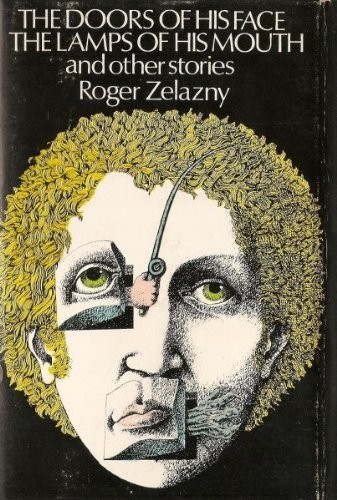 Roger Zelazny: The doors of his face, the lamps of his mouth (1974, Readers Union Ltd.)