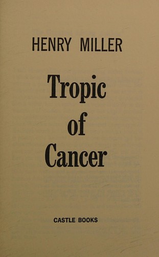 Henry Miller: Tropic of Cancer (1970, Castle Books)