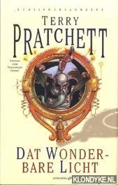 Pu lai qi (Pratchett, Terry): Dat Wonderbare Licht (Hardcover, 2002, Uitgeverij M)