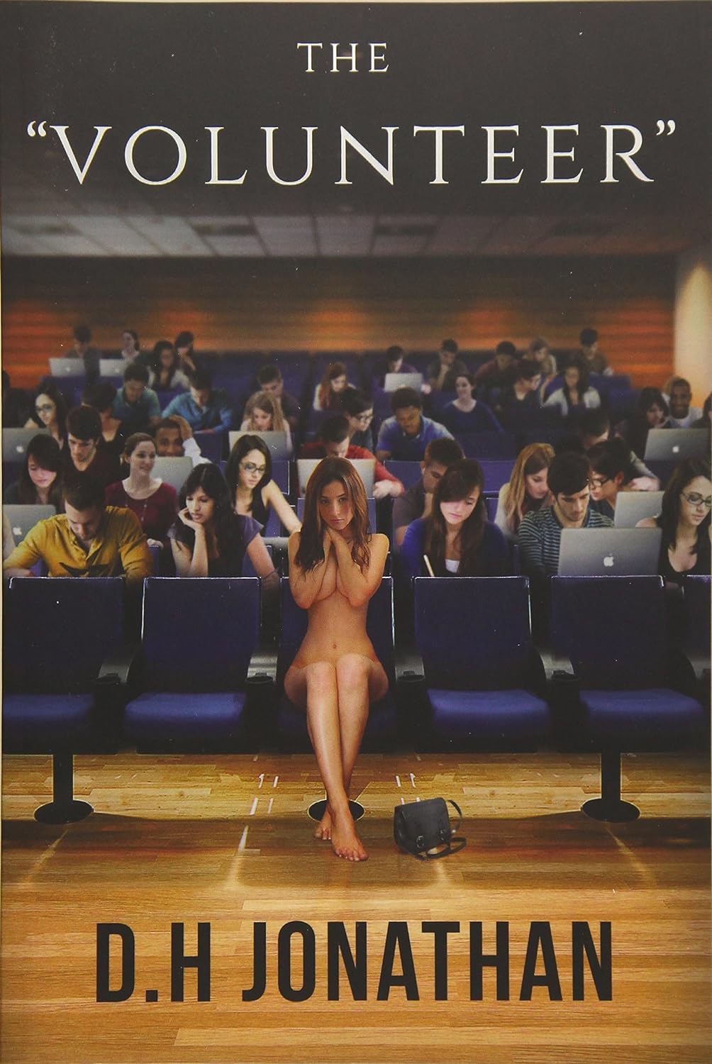 D. H. Jonathan: The "Volunteer" (Paperback, 2016, CreateSpace Independent Publishing Platform)