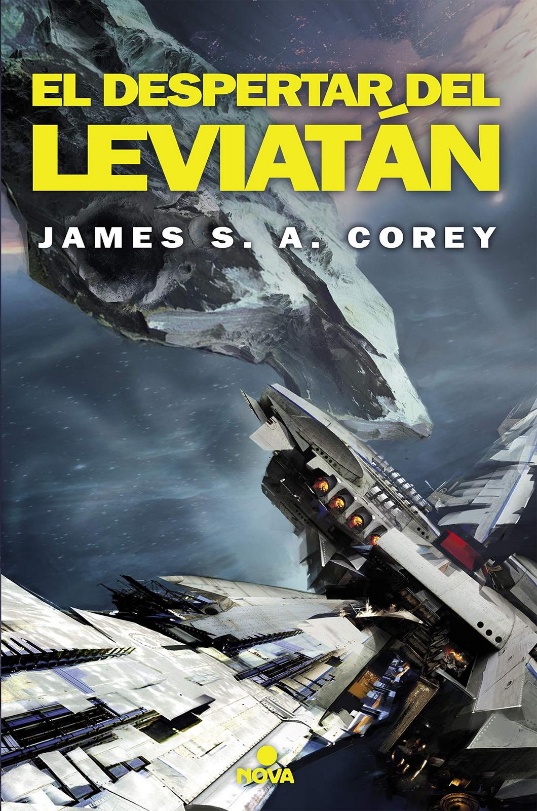 James S.A. Corey: El despertar del Leviatán (Spanish language, 2016, Ediciones B)