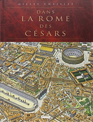 Gilles Chaillet: Dans la Rome des Césars (Glénat)