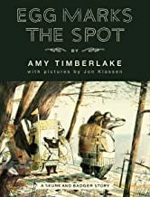Amy Timberlake, Jon Klassen: Egg Marks the Spot (Skunk and Badger 2) (2021, Algonquin Books of Chapel Hill)