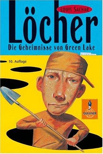 Louis Sachar: Löcher. Die Geheimnisse von Green Lake. (Paperback, Beltz)