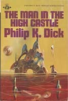 Philip Dick: The man in the high castle (1981, Berkley Books)