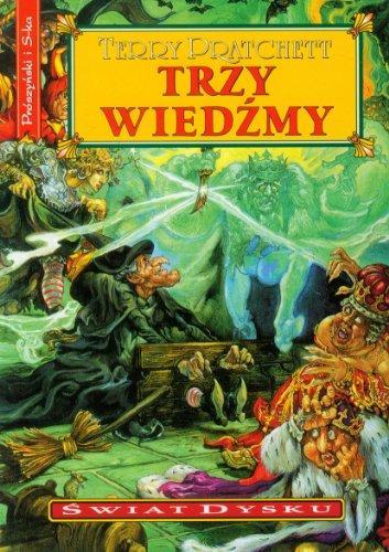 Pu lai qi (Pratchett, Terry): Trzy wiedźmy (Polish language, 2007)