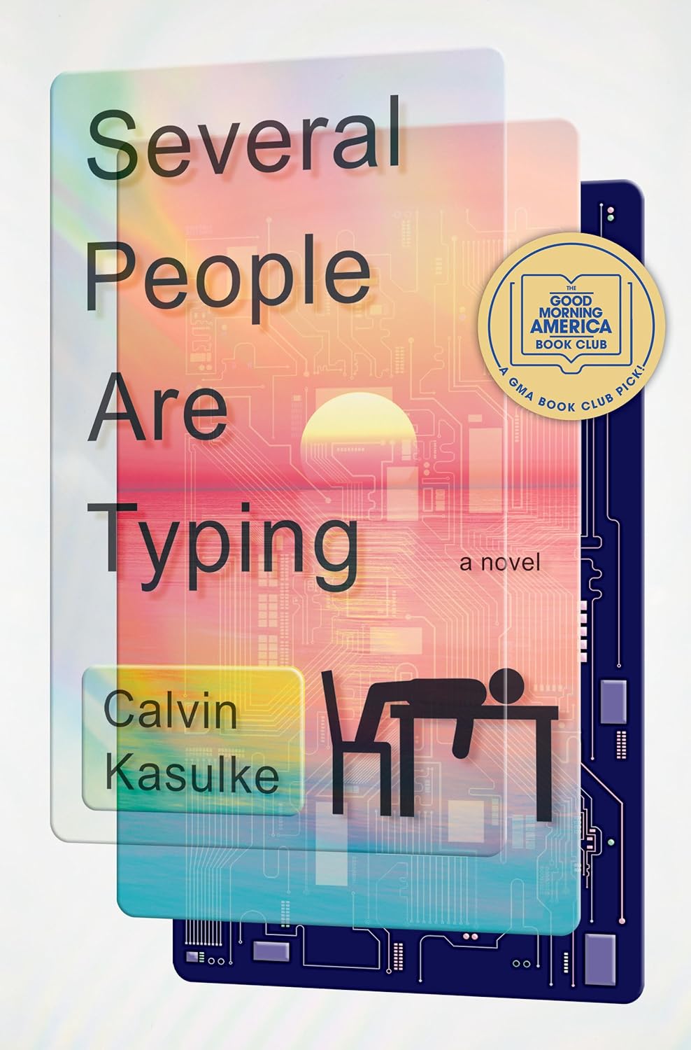 Calvin Kasulke: Several People Are Typing (2022, Knopf Doubleday Publishing Group)