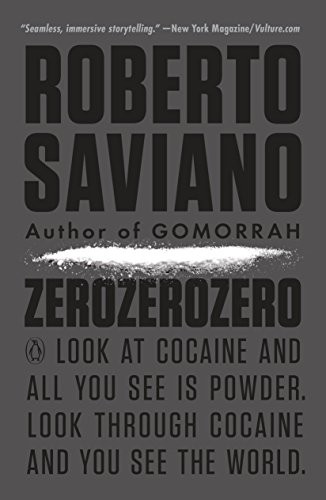 Roberto Saviano: ZeroZeroZero (2016, Penguin Books)
