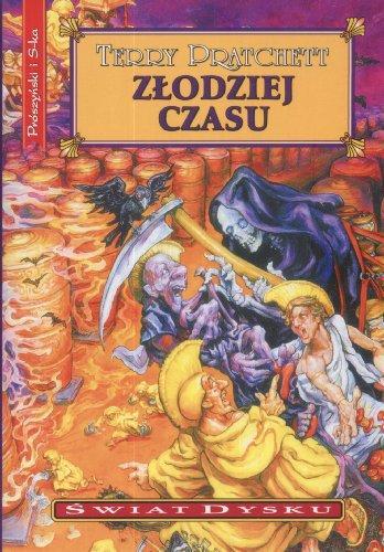 Pu lai qi (Pratchett, Terry): Zlodziej czasu (Polish language, 2001)