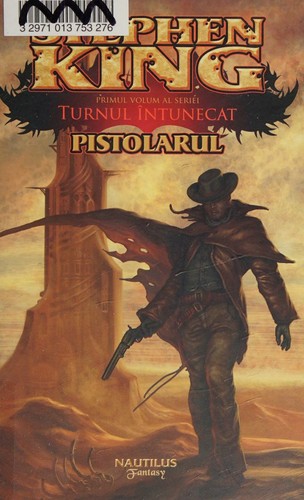 Stephen King, Empty Author: Pistolarul (Romanian language, 2013, Nautilus)