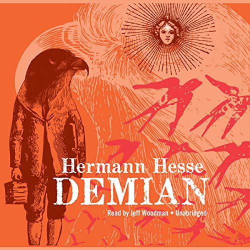 Hermann Hesse, Jeff Woodman: Demian Lib/E (AudiobookFormat, 2008, Blackstone Publishing)