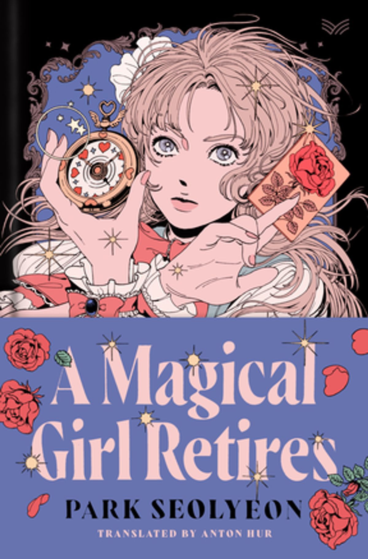 Anton Hur, Seolyeon Park: A Magical Girl Retires (Hardcover, 2024, HarperCollins Publishers)